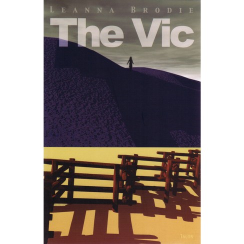 The Vic 2nd Edition By Leanna Brodie paperback Target