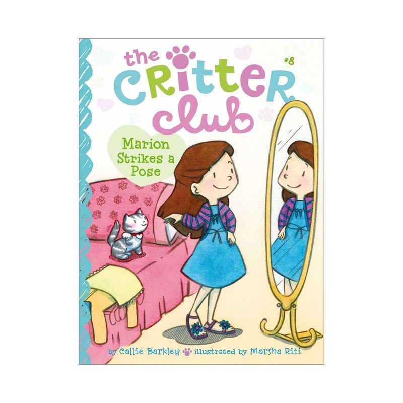 Marion Strikes a Pose - (Critter Club) by Callie Barkley, 1 of 2