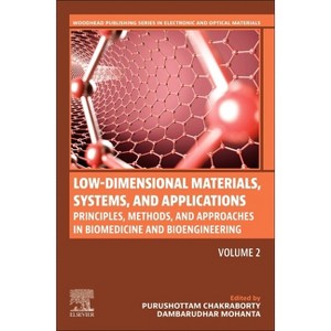 Low-Dimensional Materials, Systems, and Applications, Volume 2 - (Woodhead Publishing Electronic and Optical Materials) (Paperback) - 1 of 1