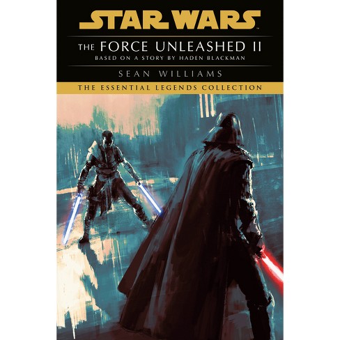 The Force Unleashed II - (Star Wars - Legends) by  Sean Williams (Paperback) - image 1 of 1