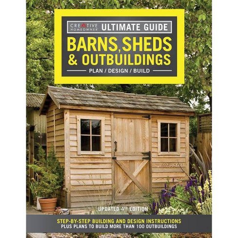 Ultimate Guide Barns Sheds Outbuildings Updated 4th Edition