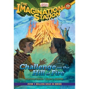 Challenge on the Hill of Fire - (Imagination Station Books) by  Marianne Hering & Nancy I Sanders (Paperback) - 1 of 1