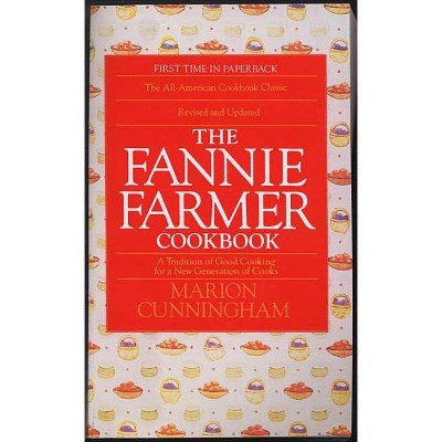  The Fannie Farmer Cookbook - 13th Edition by  Marion Cunningham (Paperback) 