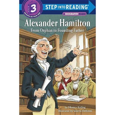 ALEXANDER HAMILTON L3 02/07/2017 (Paperback) - by Monica Kulling