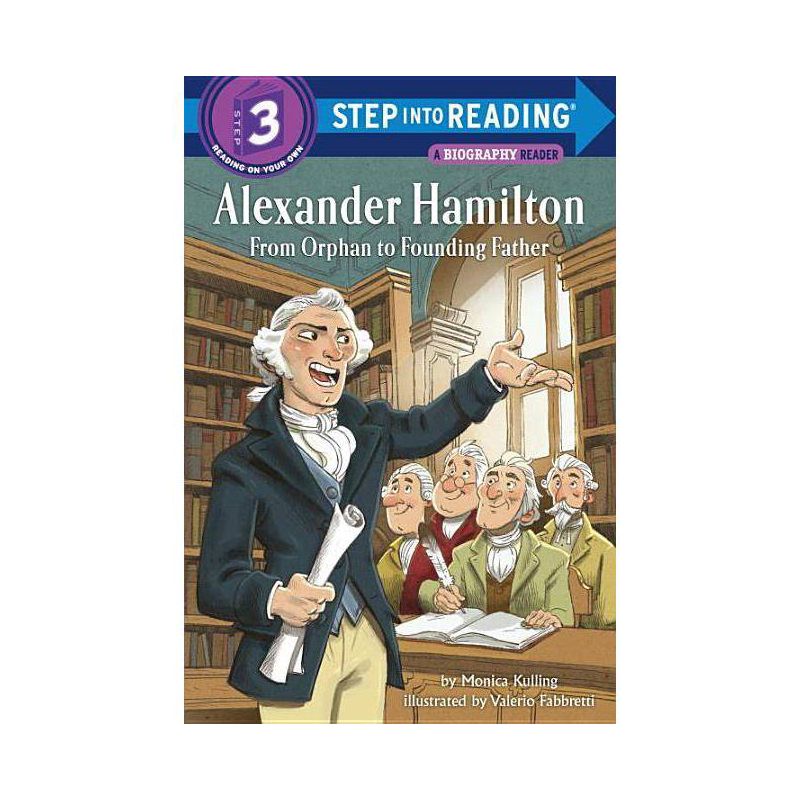 Alexander Hamilton L3 - By Monica Kulling ( Paperback ), 1 of 2