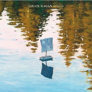 Chuck Ragan - Love & Lore (CD) - 1 of 1