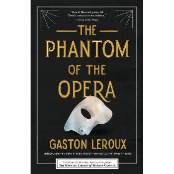 The Phantom of the Opera - (Haunted Library Horror Classics) by  Gaston LeRoux (Paperback)