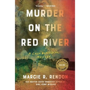Murder on the Red River - (A Cash Blackbear Mystery) by  Marcie R Rendon (Paperback) - 1 of 1