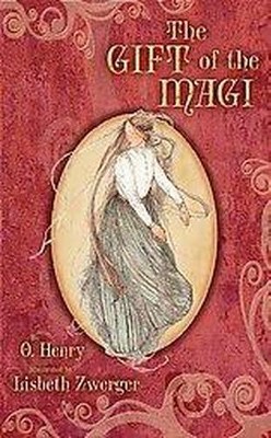 The Gift of the Magi - by  O Henry (Hardcover)