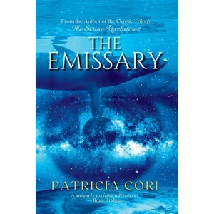 The Emissary - A Novel - by  Patricia Cori (Paperback) - 1 of 1