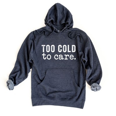 Simply Sage Market Women's Graphic Hoodie Too Cold To Care