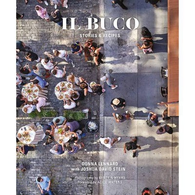 Il Buco - by  Donna Lennard & Joshua David Stein (Hardcover)