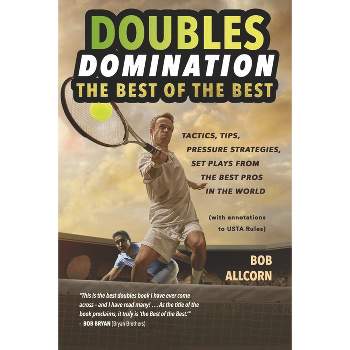 Doubles Domination - by  Bob Allcorn (Paperback)