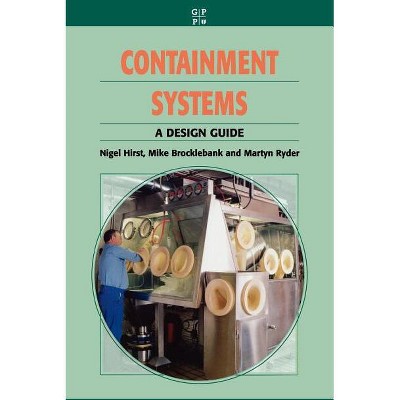 Containment Systems - by  Nigel Hirst & Martyn Ryder & Mike Brocklebank (Hardcover)