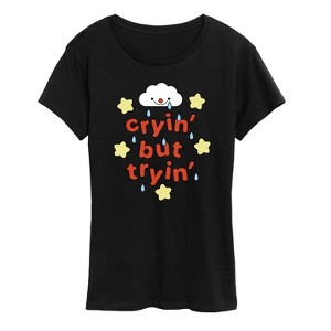 Women's - Instant Message - Cryin But Tryin Short Sleeve Graphic T-Shirt - 1 of 4