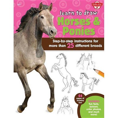 Learn to Draw Horses & Ponies - by  Robbin Cuddy (Paperback)