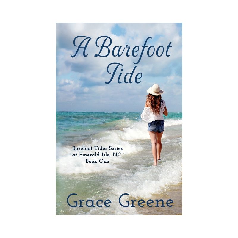 A Barefoot Tide - (Barefoot Tides) by  Grace Greene (Paperback), 1 of 2