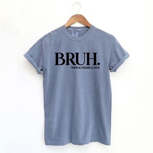 Simply Sage Market Women's Bruh Formerly Mom Short Sleeve Garment Dyed Tee - 1 of 2