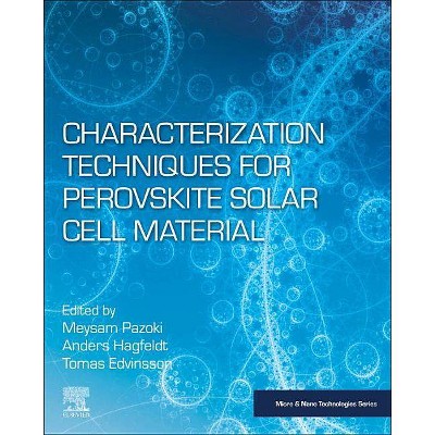 Characterization Techniques for Perovskite Solar Cell Materials - (Micro and Nano Technologies) (Paperback)