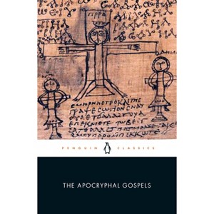 The Apocryphal Gospels - by  Simon Gathercole (Paperback) - 1 of 1