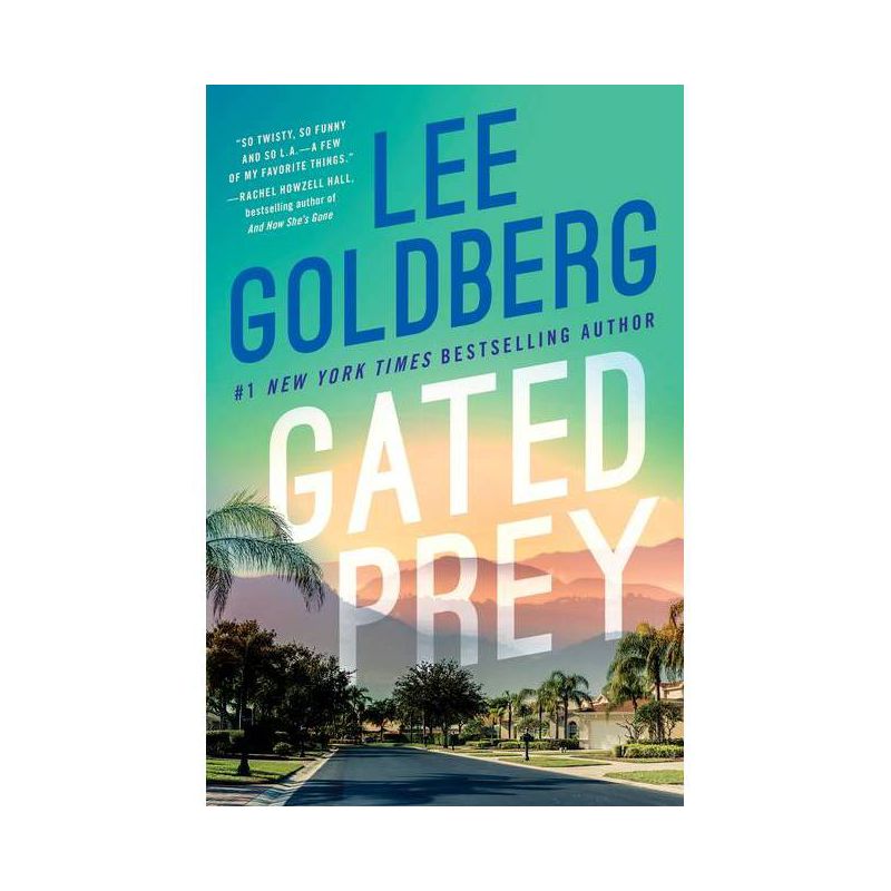 Gated Prey - (Eve Ronin) by  Lee Goldberg (Paperback), 1 of 2