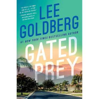 Gated Prey - (Eve Ronin) by  Lee Goldberg (Paperback)