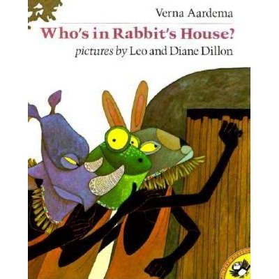 Who's in Rabbit's House? - (Masai Tale) by  Verna Aardema (Paperback)