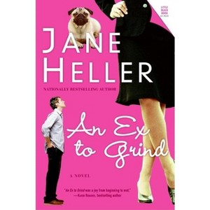 An Ex to Grind - by  Jane Heller (Paperback) - 1 of 1