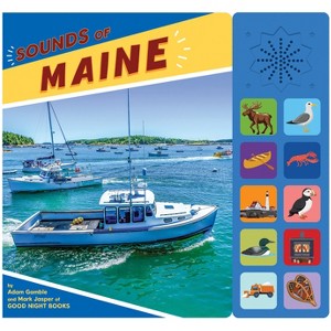 Sounds of Maine - (Good Night Our World) by  Adam Gamble & Mark Jasper (Board Book) - 1 of 1