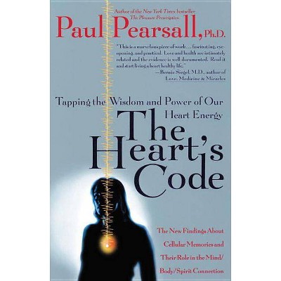 The Heart's Code - by  Paul P Pearsall (Paperback)