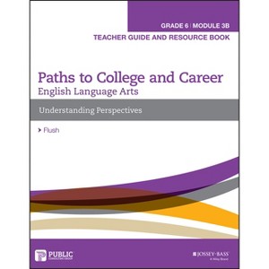 English Language Arts B Module, Grade 6 Module 3B - by  Pcg Education (Paperback) - 1 of 1