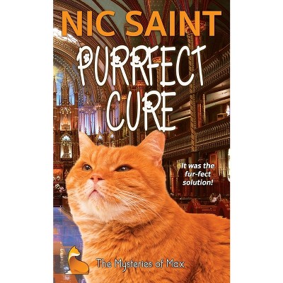 Purrfect Cure - (Mysteries of Max) by  Nic Saint (Paperback)