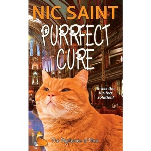 Purrfect Cure - (Mysteries of Max) by  Nic Saint (Paperback) - 1 of 1