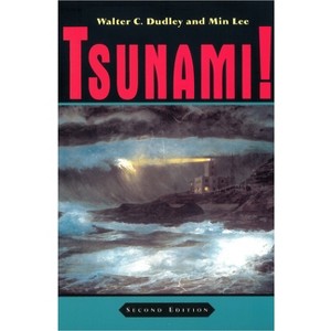 Tsunami! - 2nd Edition by  Walter C Dudley (Hardcover) - 1 of 1