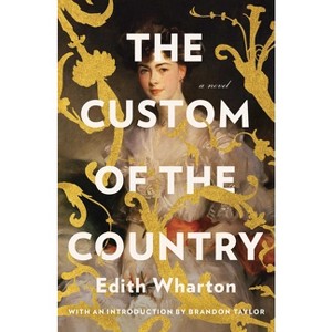 The Custom of the Country - by  Edith Wharton (Paperback) - 1 of 1