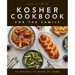 Kosher Cookbook for the Family - by  Jamie Feit (Paperback)