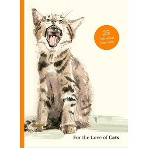 For the Love of Cats: 25 Postcards - by  Ana Sampson (Paperback) - 1 of 1