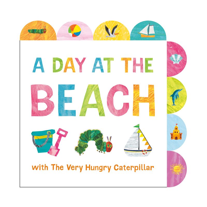 A Day at the Beach with the Very Hungry Caterpillar - by  Eric Carle (Board Book), 1 of 2