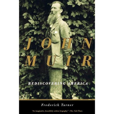 John Muir - by  Frederick W Turner (Paperback)