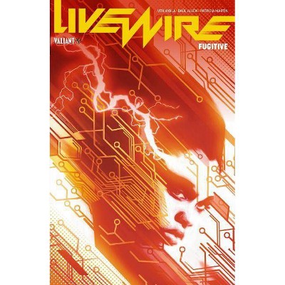 Livewire Volume 1: Fugitive - by  Vita Ayala (Paperback)