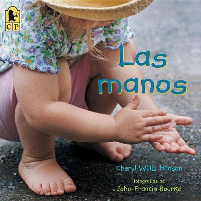 Las Manos - by  Cheryl Willis Hudson (Paperback)