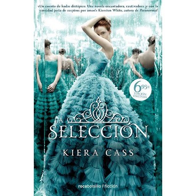 La Seleccion - by  Kiera Cass (Hardcover)