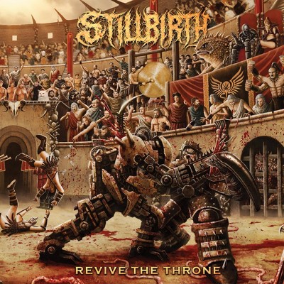 Stillbirth - Revive The Throne (EXPLICIT LYRICS) (CD)