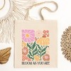 City Creek Prints Boho Bloom As You Are Canvas Tote Bag - 15x16 - Natural - 2 of 2