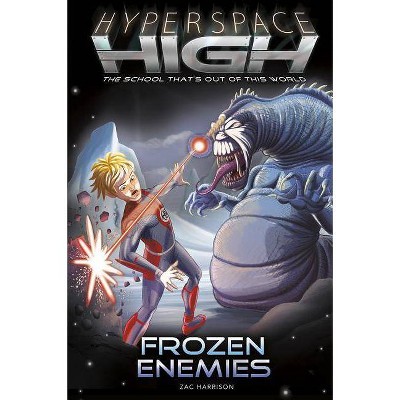 Frozen Enemies - (Hyperspace High) by  Zac Harrison (Paperback)