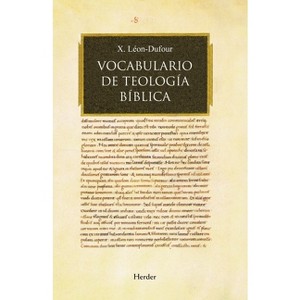 Vocabulario de Teologia Biblica - by  Xavier Leon-Dufour (Paperback) - 1 of 1