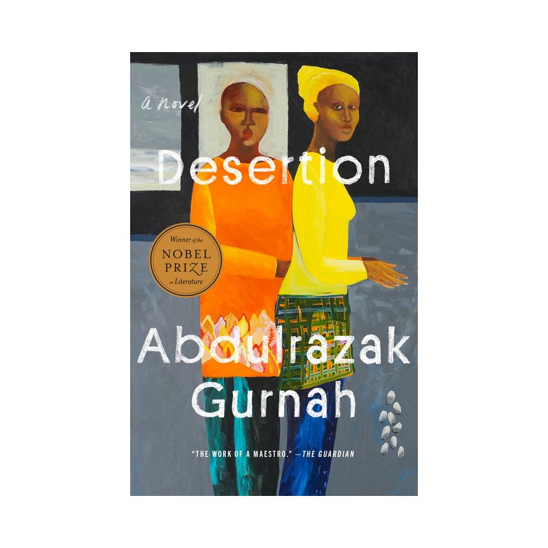 Desertion - by Abdulrazak Gurnah, 1 of 2