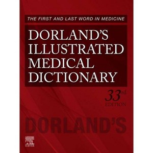 Dorland's Illustrated Medical Dictionary - (Dorland's Medical Dictionary) 33rd Edition (Hardcover) - 1 of 1