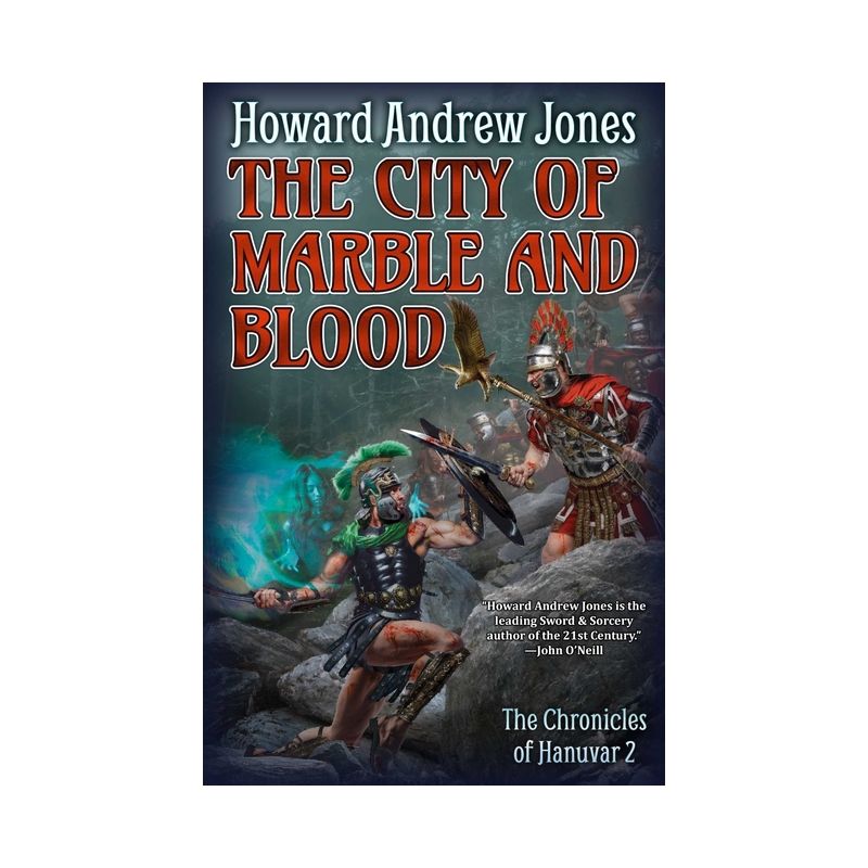 The City of Marble and Blood - (Chronicles of Hanuvar) by Howard Andrew Jones, 1 of 2