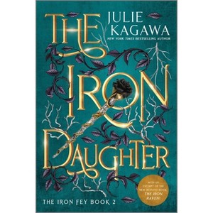 The Iron Daughter Special Edition - (Iron Fey) by  Julie Kagawa (Paperback) - 1 of 1